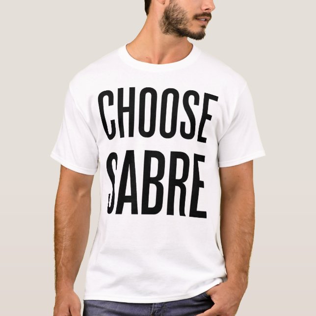 T-shirt Choisissez le sabre (Devant)