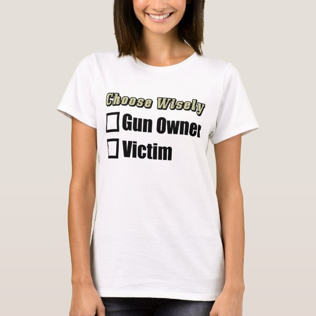 T-shirt Choisissez sagement (Devant)