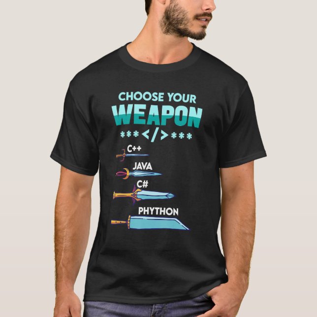 T-shirt Choisissez votre arme C++ Java Python C Programmeu (Devant)