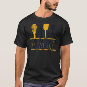 T-shirt Choisissez Votre Arme Pâtisserie Boulangerie Hobby
