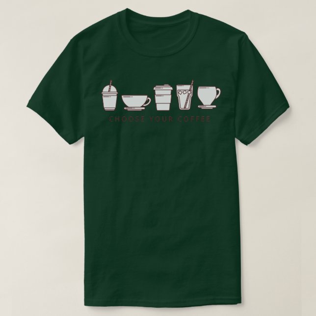 T-SHIRT CHOISISSEZ VOTRE CAFÉ (Design devant)