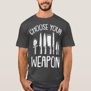 T-shirt Choisissez votre chef d'arme Cool ensemble couteau