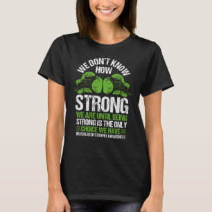 T-shirt Choix de sensibilisation à la dystrophie musculai