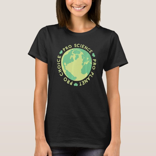 T-shirt Choix Pro Planète Pro Science Changement Climatiqu (Devant)