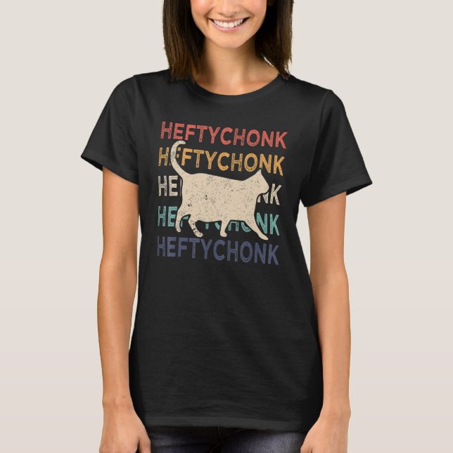 T-shirt Chonk Cat  Chonk Meme Fat Cat Retro Heftychonk (Devant)