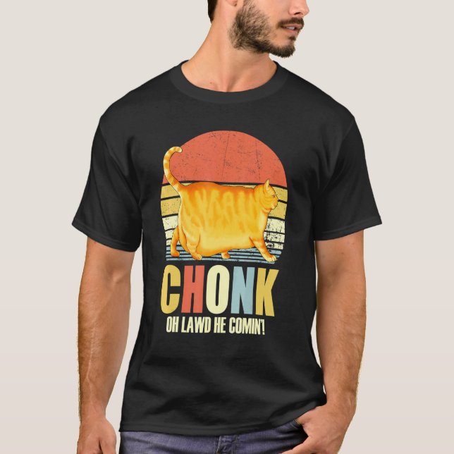 T-shirt Chonker Fat Chat Chonky Mème (Devant)