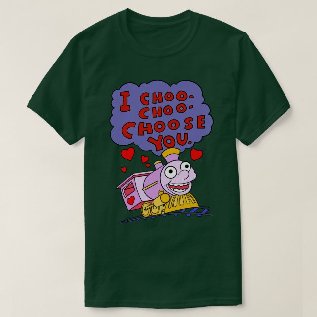 T-shirt Choo Choo Choo Choisissez Vous Citer (Design devant)