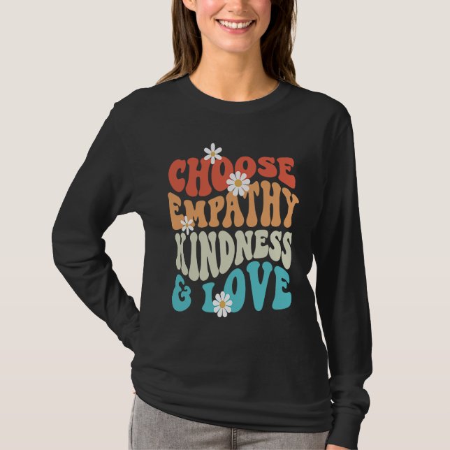 T-shirt Choose Kindness Empathy Love Anti Bullying Kindnes (Devant)