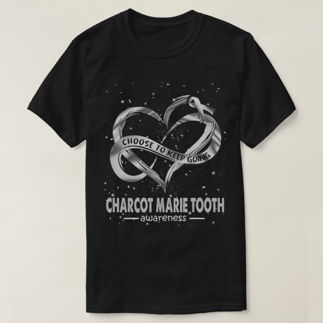 T-shirt Choose To Keep Going Charcot Marie Tooth Awareness (Design devant)