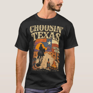 T-shirt Choosin Texas Lone Star State of Mind Cowboy
