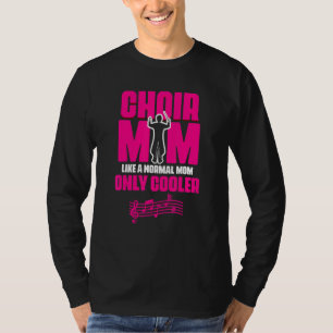 T-shirt Chorale Maman Théâtre Opéra Musicien Chanteur Voic