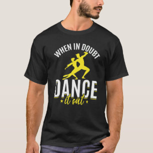 T-shirt Chorégraphe de danse Danseur Professeur de danse