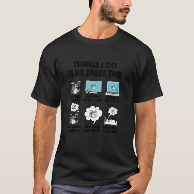 T-shirt chose de batteur font pendant leur temps libre bat (Devant)