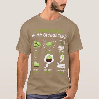 T-shirt Chose que je fais dans mon temps libre Passionné d