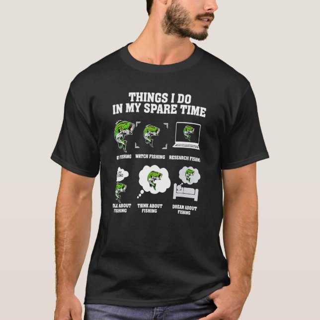 T-shirt Chose que je fais pendant mon temps libre Pêche 10 (Devant)