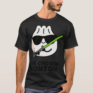 T-shirt Chosen Wonton Cute Food Pun 1