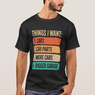 T-shirt Choses drôles de mécanicien Je veux des pièces de 