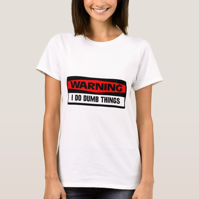 T-shirt choses muettes d'avertissement (Devant)