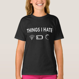 T-shirt Choses que je déteste