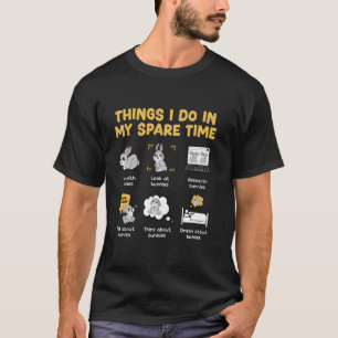 T-shirt Choses que je fais dans mon temps libre Lapin