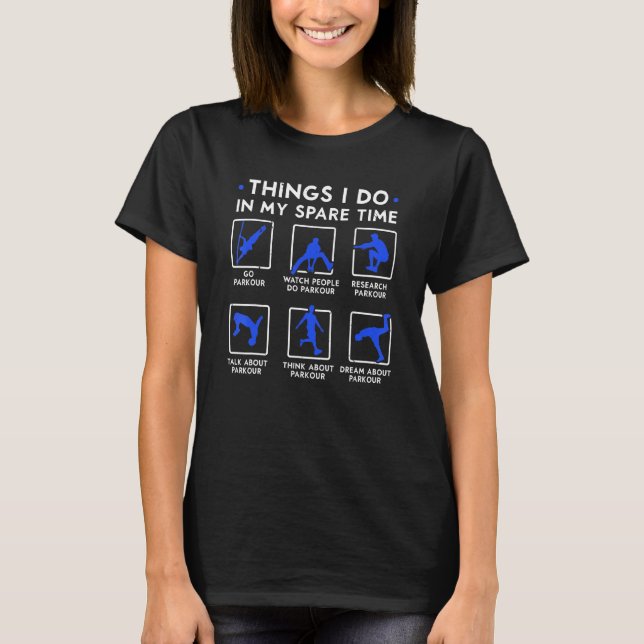 T-shirt Choses que je fais dans mon temps libre Parkour Sp (Devant)