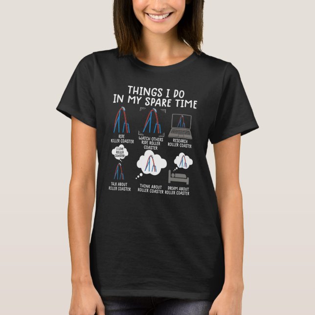 T-shirt choses que je fais dans mon temps libre rollercoas (Devant)