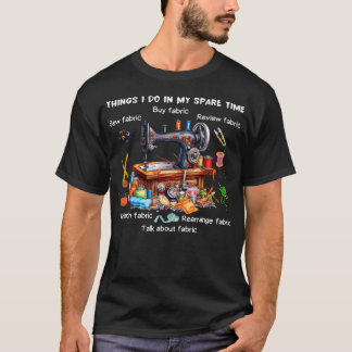 T-shirt Choses que je fais pendant mon temps libre, coutur