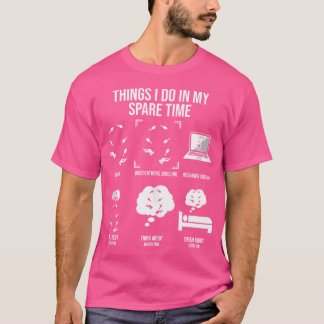 T-shirt Choses que je fais pendant mon temps libre Jugglin