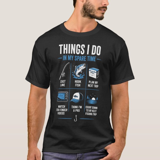 T-shirt Choses que je fais pendant mon temps libre Pêche (Devant)