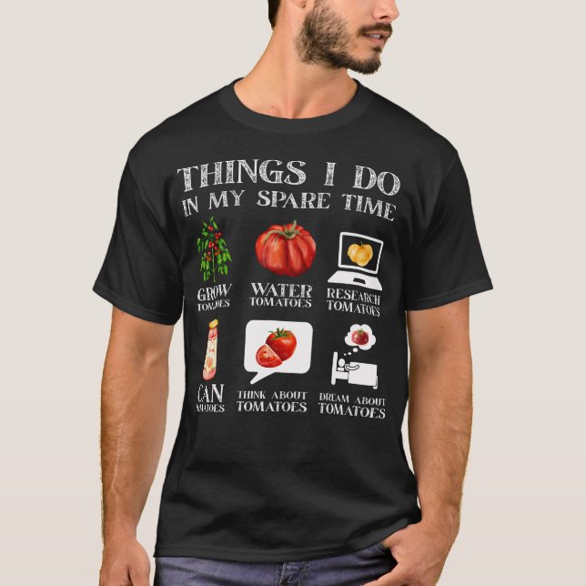 T-shirt Choses que je fais pendant mon temps libre Tomates (Devant)