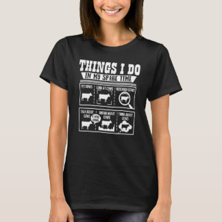 T-shirt Choses que je fais pendant mon temps libre Vache  