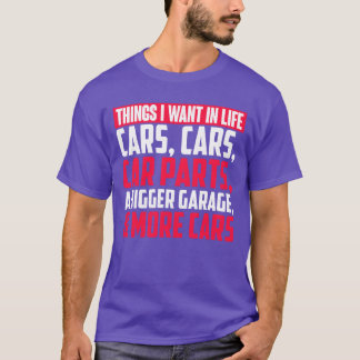 T-shirt Choses que je veux dans la vie Voitures Voitures P