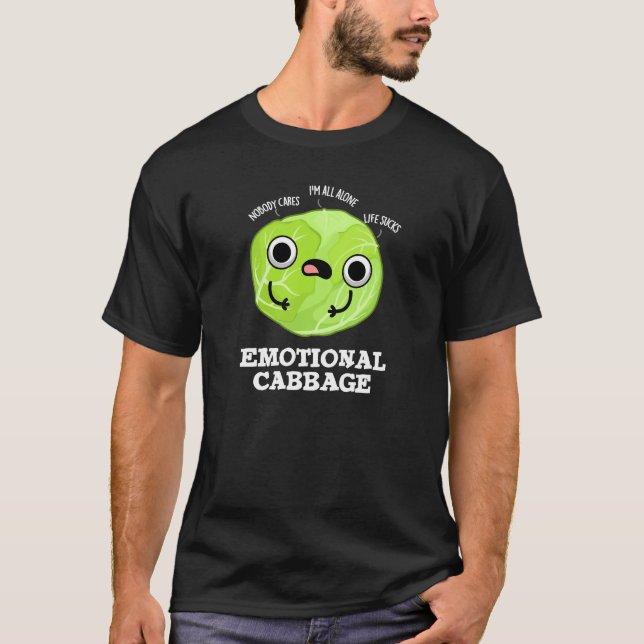 T-shirt Chou émotionnel drôle Veggie Pun Dark BG (Devant)
