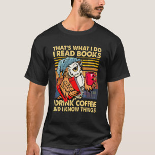 T-shirt Chouette drôle C'est ce que je fais Je lis Livres