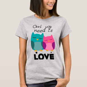 T-shirt Chouette tu as besoin d'amour Saint Valentin's day