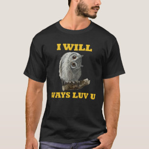 T-shirt Chouette Wordplay Je Vais Vous Aimer Moi-Même Pret