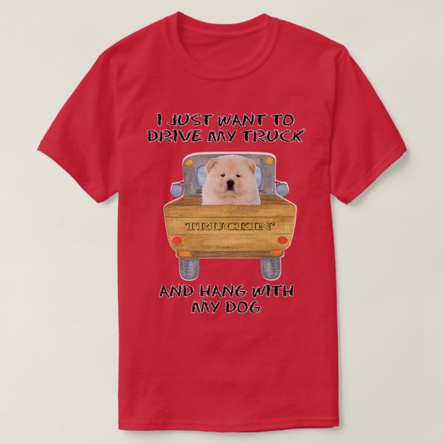 T-shirt Chow Chow Chow Chow Chuck Drig (Design devant)