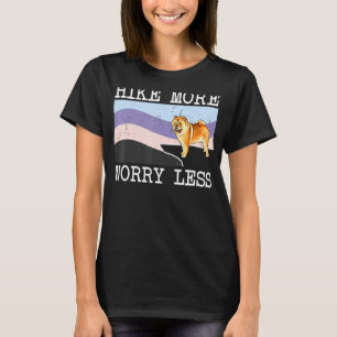 T-shirt Chow Chow Hike Plus Inquiète Moins Randonnée Graph