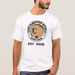 T-shirt Chow Chow La Vie Personnalisée Est Mieux Avec Un C