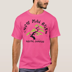 T-SHIRT CHOW MAI BUSH