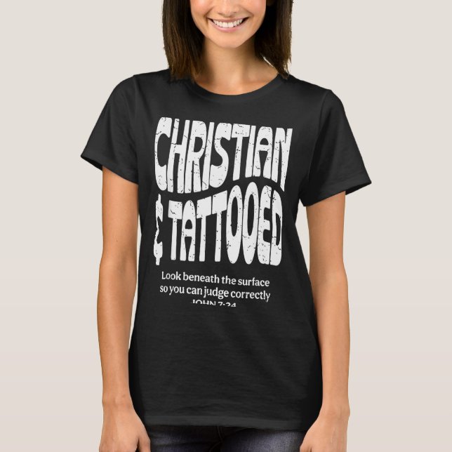T-shirt Chrétien et tatoué (Devant)