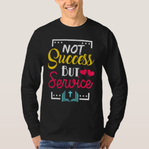 T-shirt Chrétien Pas Succès Mais Service Graphique Croix B