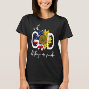 T-shirt Chrétien Patriotique USA Avec Dieu Toutes Choses S