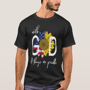 T-shirt Chrétien Patriotique USA Avec Dieu Toutes Choses S