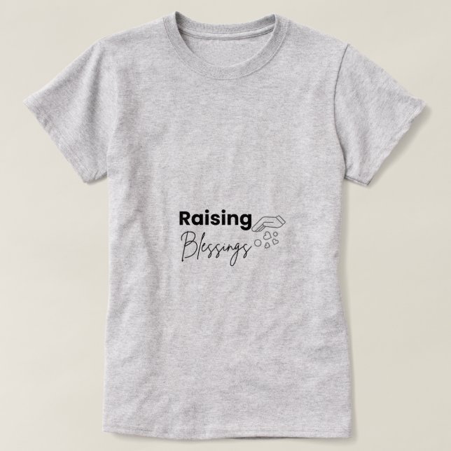 T-shirt chrétien pour maman Raising Blessings (Design devant)
