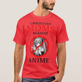 T-shirt Chrétiens Moms contre Anime