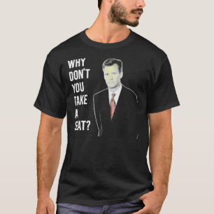 T-shirt Chris Hansen Pourquoi Ne Pas Prendre Un Siège 7 Ch