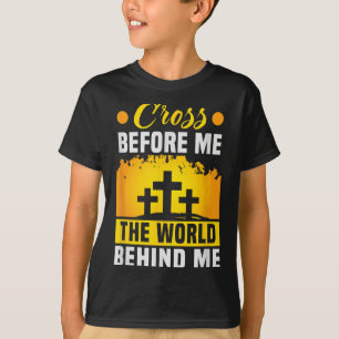 T-shirt Christ Croix Avant Moi Le Monde Derrière Moi Chris