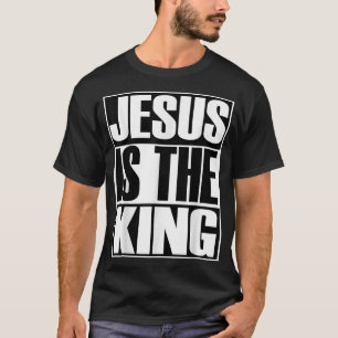 T-shirt Christ Jésus Est Le Roi Evangélisme Chrétien