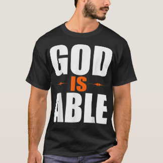 T-shirt Christerest God is Able Christian Faith Don 